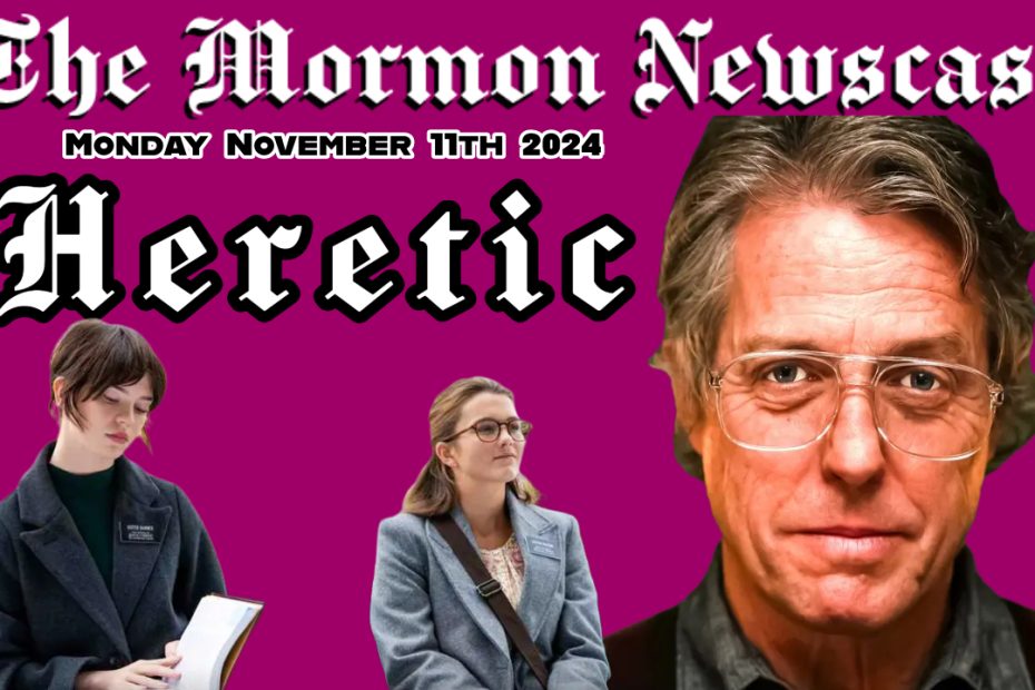 Heretic [The Mormon Newscast 044] Mormon Discussions Podcasts Full